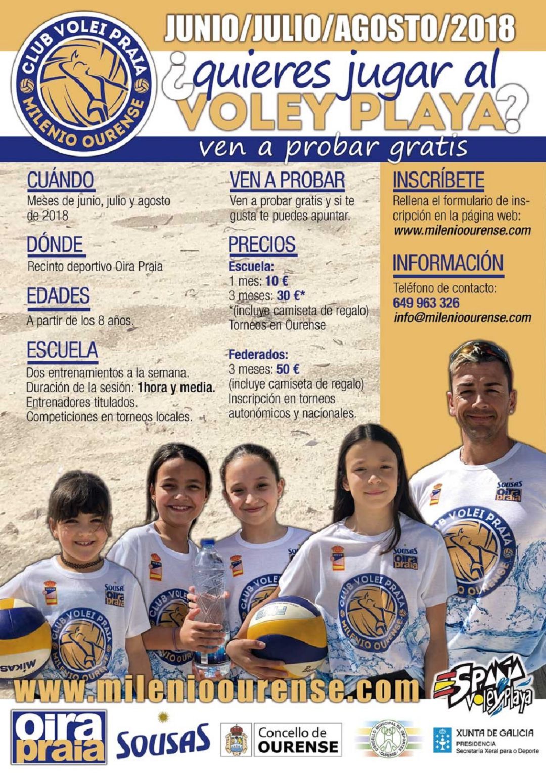 Los meses de julio y agosto, los niños y niñas a partir de los 8 años, pueden probar gratis la práctica del Voley Playa Los meses de julio y agosto, los niños y niñas a partir de los 8 años, pueden probar gratis la práctica del Voley Playa
