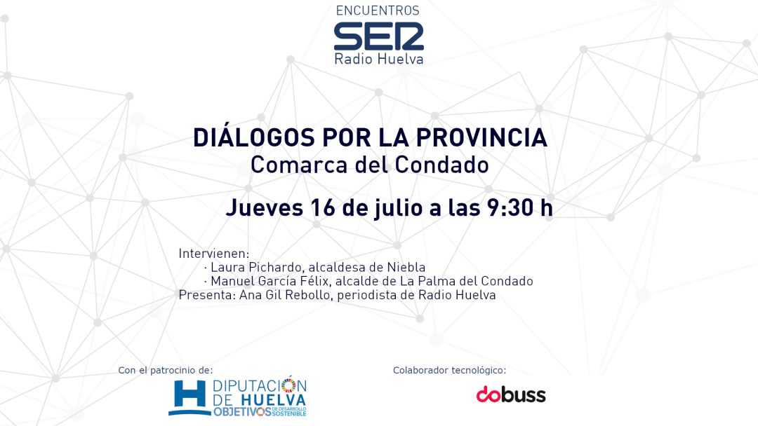 Encuentro SER online `Diálogos por la Provincia´ dedicado al Condado de Huelva. Cadena SER Encuentro SER online `Diálogos por la Provincia´ dedicado al Condado de Huelva. Cadena SER