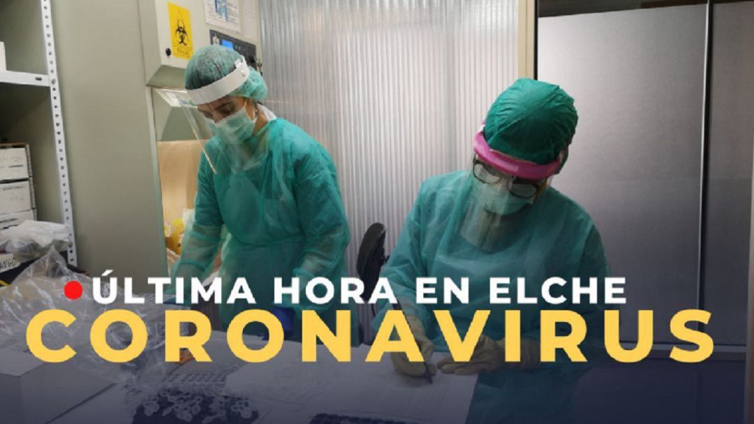 Coronavirus en Elche Coronavirus en Elche