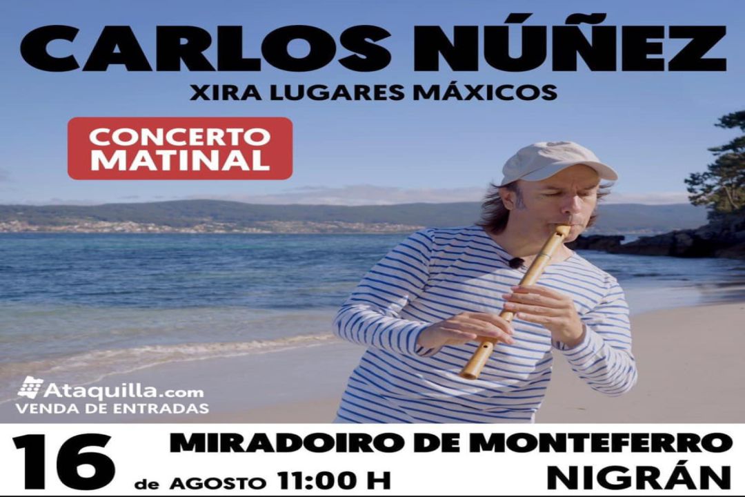 Cartel del concierto de Carlos Núñez en Monteferro Cartel del concierto de Carlos Núñez en Monteferro