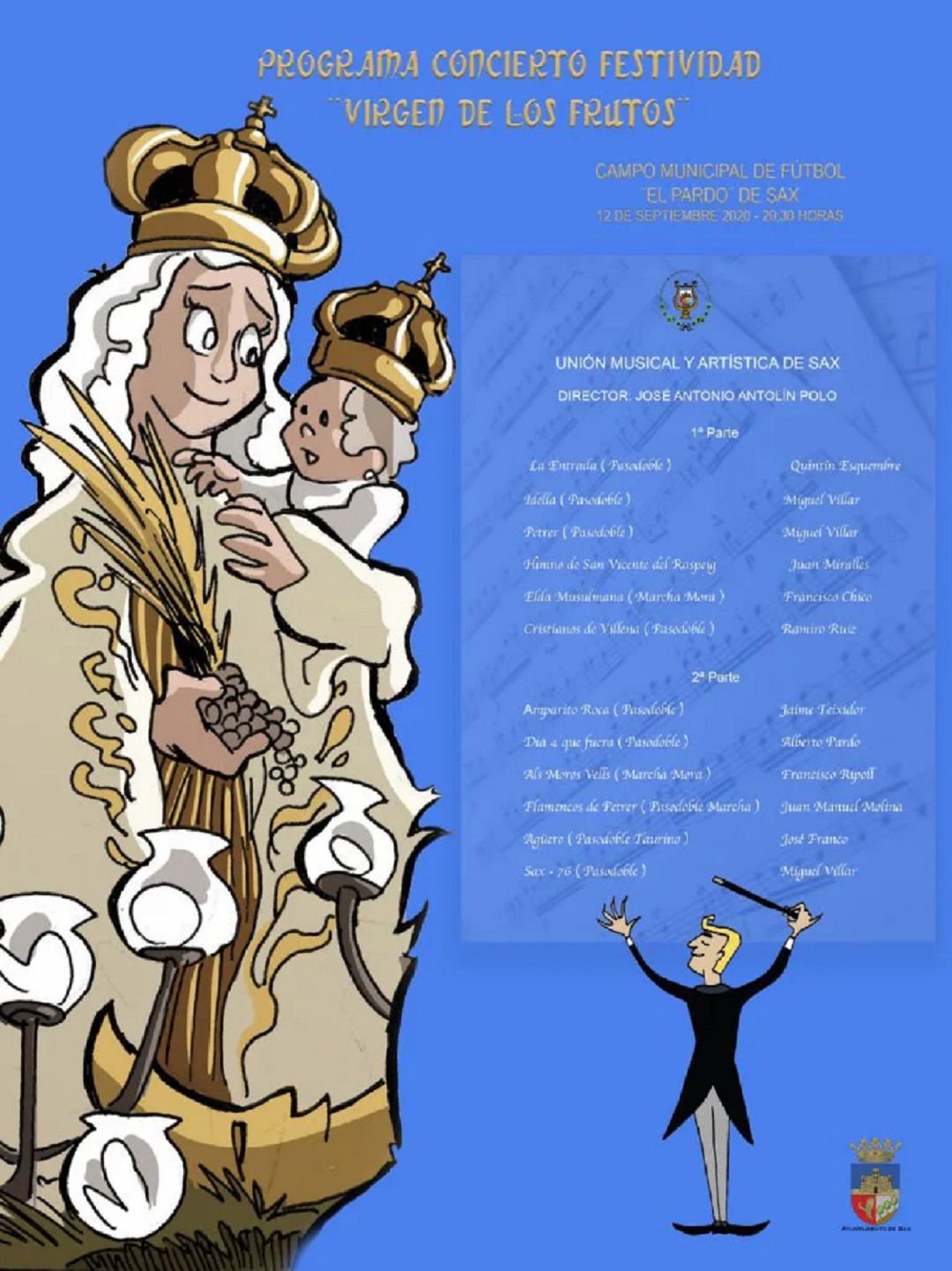Programa del concierto de la banda de Sax por la Virgen de los Frutos Programa del concierto de la banda de Sax por la Virgen de los Frutos