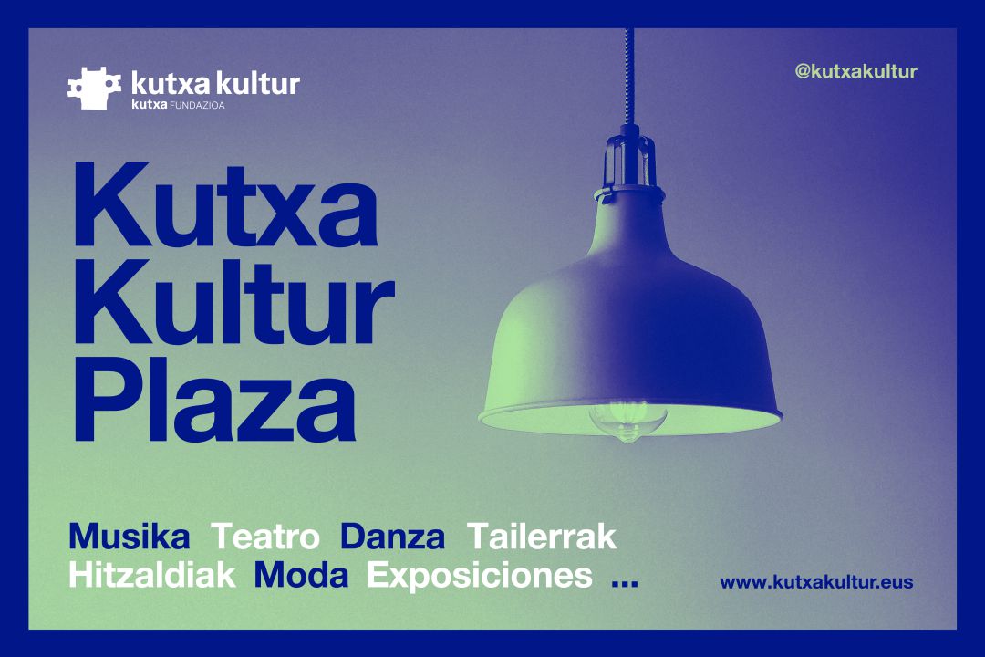 Cartel Kutxa Kultur Plaza Cartel Kutxa Kultur Plaza