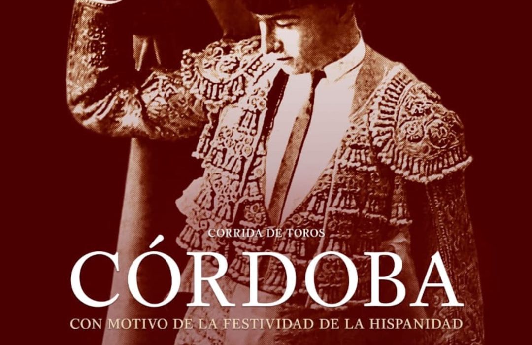 Cartel del festejo taurino del 12 de octubre en Córdoba Cartel del festejo taurino del 12 de octubre en Córdoba