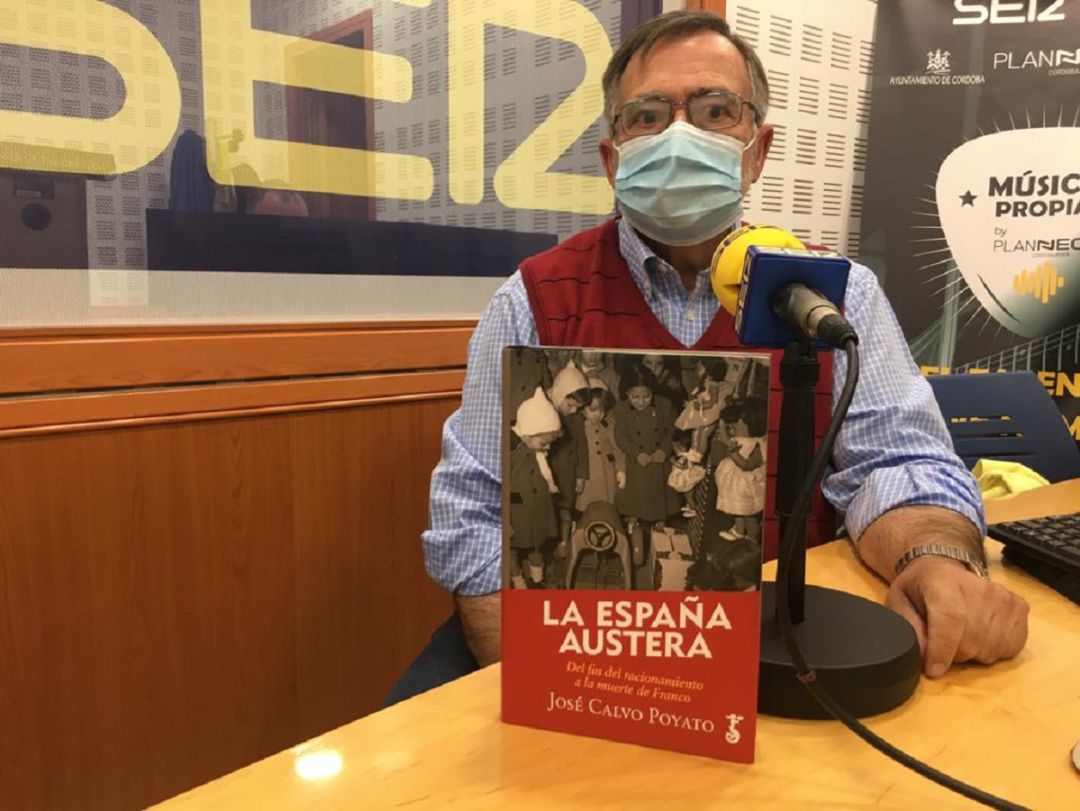 José Calvo Poyato en el estudio de Radio Córdoba presentando su nuevo libro, "La España austera" José Calvo Poyato en el estudio de Radio Córdoba presentando su nuevo libro, "La España austera"