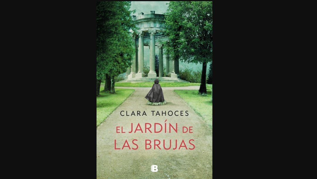 Clara Tahoces nos guía por ‘El jardín de las brujas’ Clara Tahoces nos guía por ‘El jardín de las brujas’