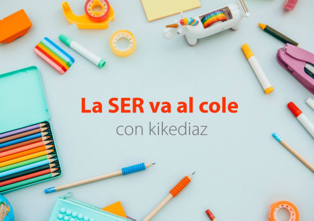 La SER va al cole La SER va al cole