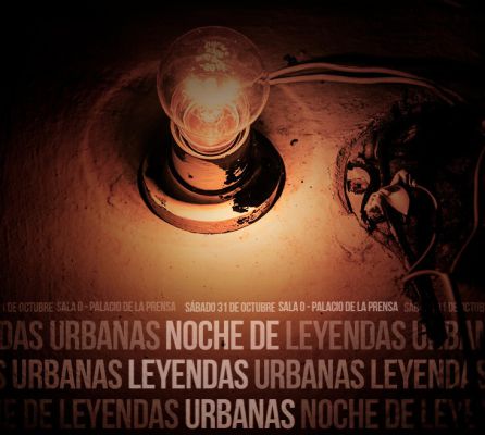 Cartel promocional de 'Noche de Leyendas Urbanas'. Cartel promocional de 'Noche de Leyendas Urbanas'.