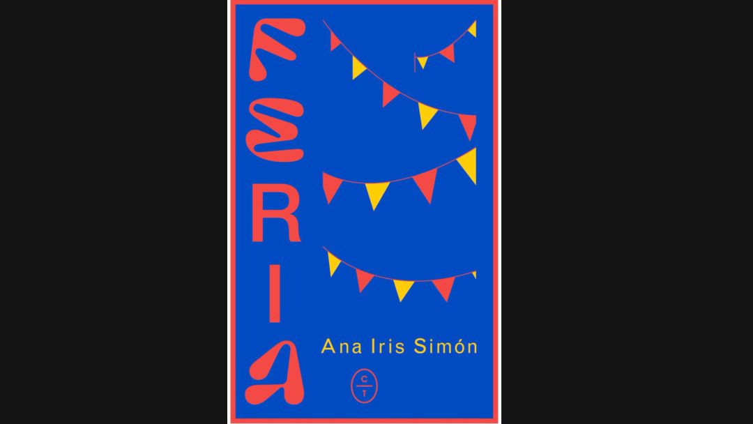 "Feria" de Ana Iris Simón "Feria" de Ana Iris Simón