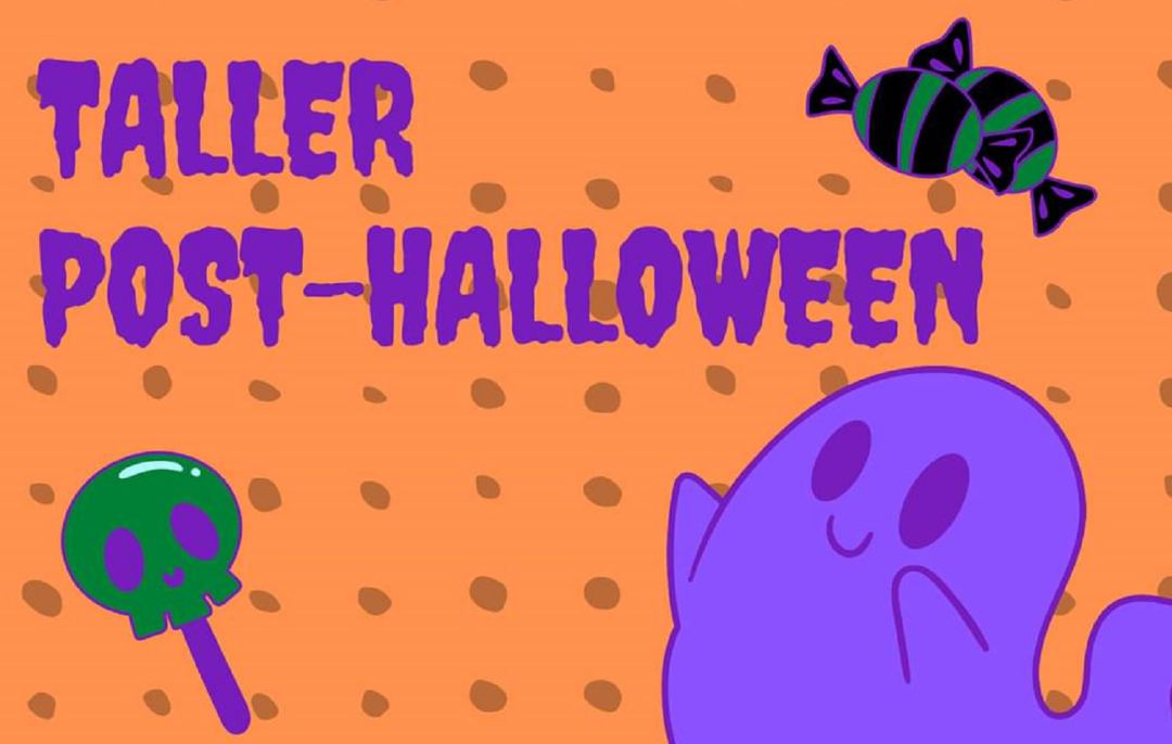 Taller Post-Halloween Taller Post-Halloween