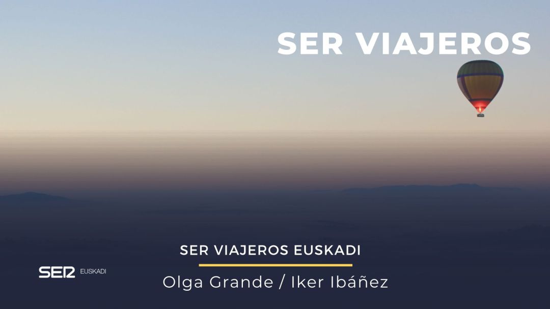 Podcast SER Viajeros Euskadi Podcast SER Viajeros Euskadi
