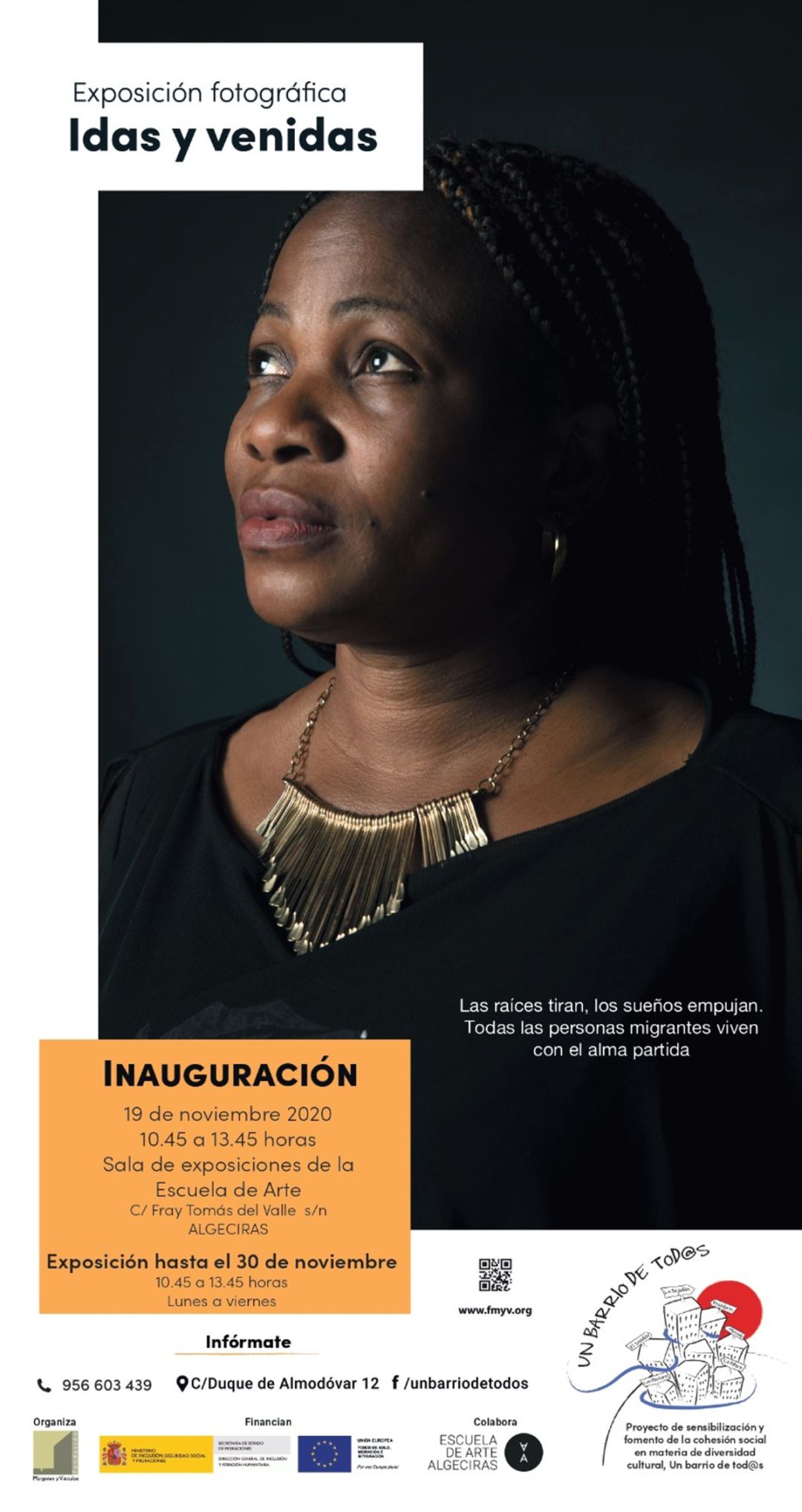 Cartel anunciador de la exposición Idas y Venidas de Un barrio de todos. Cartel anunciador de la exposición Idas y Venidas de Un barrio de todos.