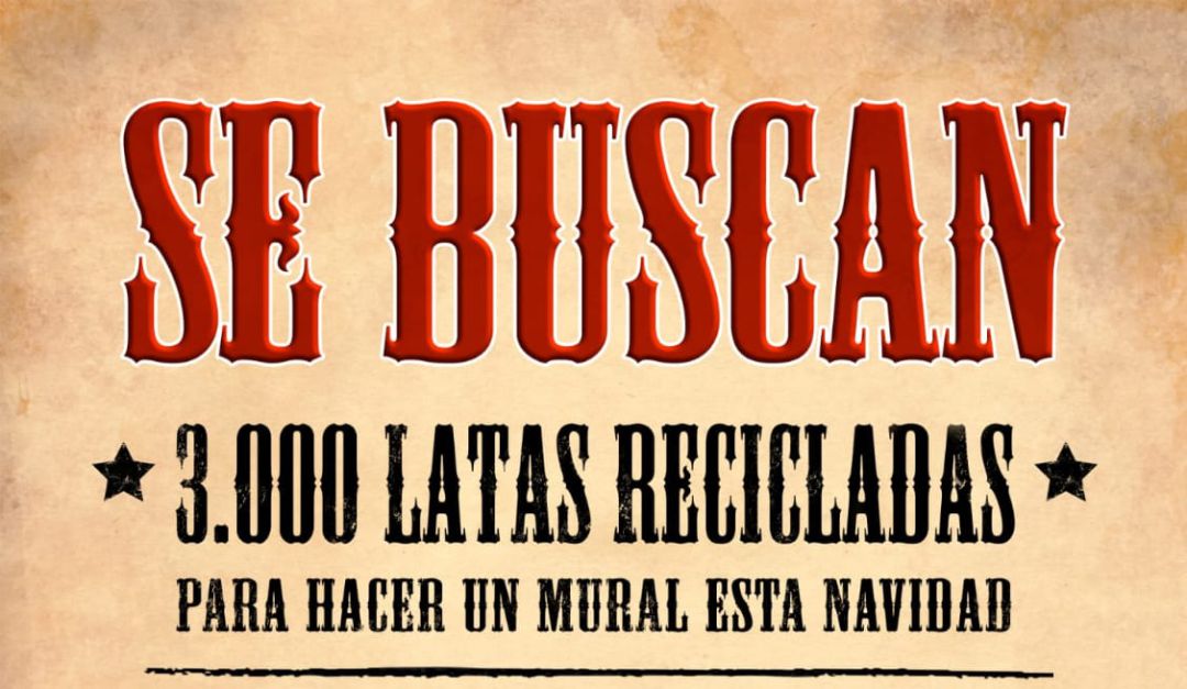 En los contenedores que se han distribuido por los nueve institutos se incorpora este cartel con el texto: 'Se buscan 3.000 latas recicladas para hacer un mural esta Navidad. Recompensa: tu lata formará parte de una pieza de Street Art que verás estas Navidades en Fuenlabrada'. En los contenedores que se han distribuido por los nueve institutos se incorpora este cartel con el texto: 'Se buscan 3.000 latas recicladas para hacer un mural esta Navidad. Recompensa: tu lata formará parte de una pieza de Street Art que verás estas Navidades en Fuenlabrada'.