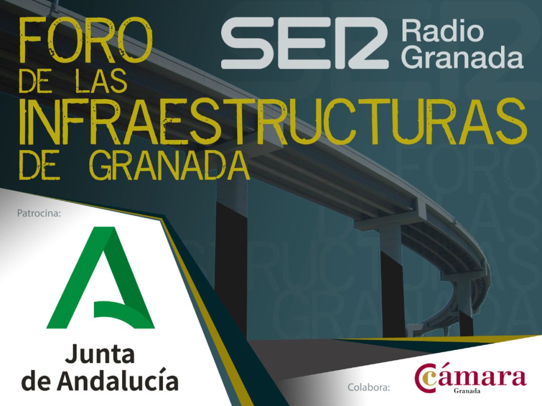 Primer Foro de las Infraestructuras de Granada, organizado para este jueves, 26 de noviembre de 2020, por Radio Granada-SER y su grupo de emisoras, con el patricinio de la Junta de Andalucía y la colaboración de la Cámara de Comercio de Granada Primer Foro de las Infraestructuras de Granada, organizado para este jueves, 26 de noviembre de 2020, por Radio Granada-SER y su grupo de emisoras, con el patricinio de la Junta de Andalucía y la colaboración de la Cámara de Comercio de Granada
