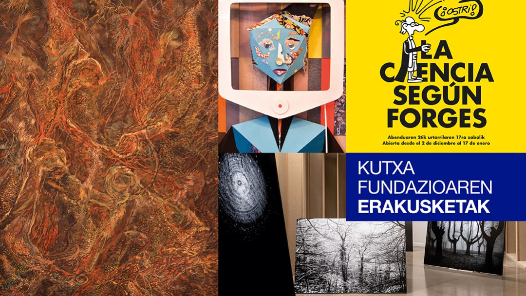 Exposiciones en espacios Kutxa Fundazioa Exposiciones en espacios Kutxa Fundazioa
