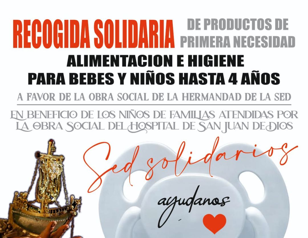 Cartel de la recogida solidaria que realiza en estos días la Hermandad de La Sed Cartel de la recogida solidaria que realiza en estos días la Hermandad de La Sed