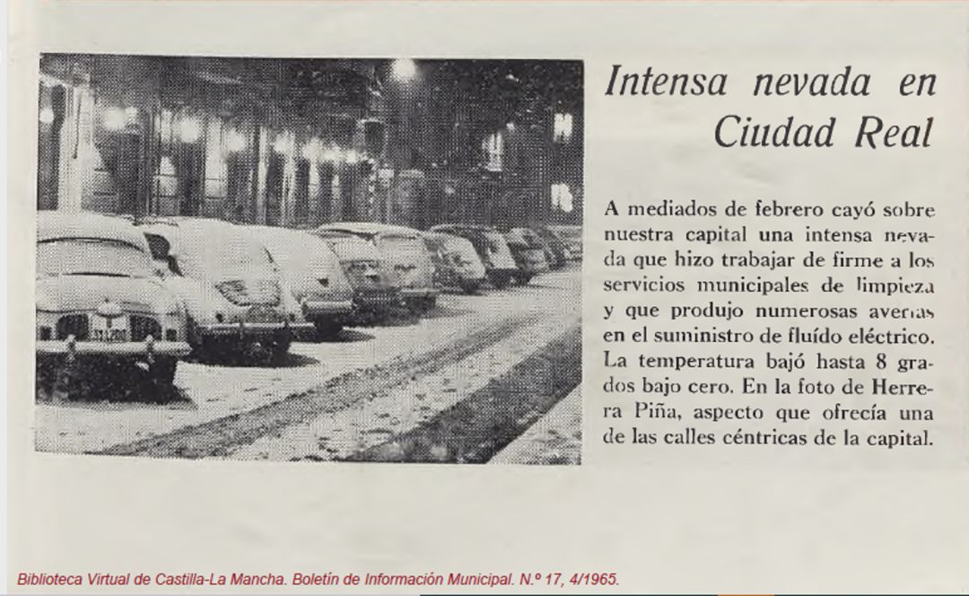 El Boletín de Información Municipal recogió en 1965 la intensa nevada que cayó en Ciudad Real El Boletín de Información Municipal recogió en 1965 la intensa nevada que cayó en Ciudad Real