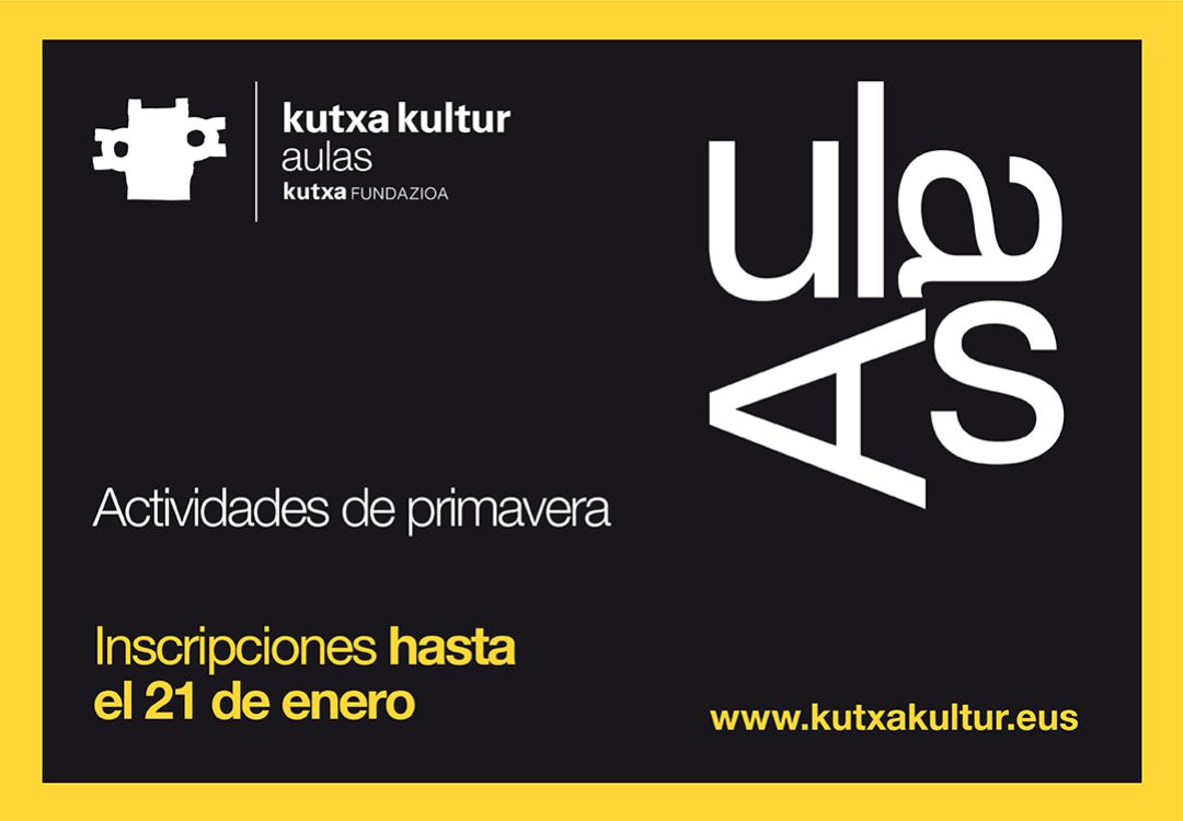 Aulas Kutxa Kultur primavera 2021 Aulas Kutxa Kultur primavera 2021