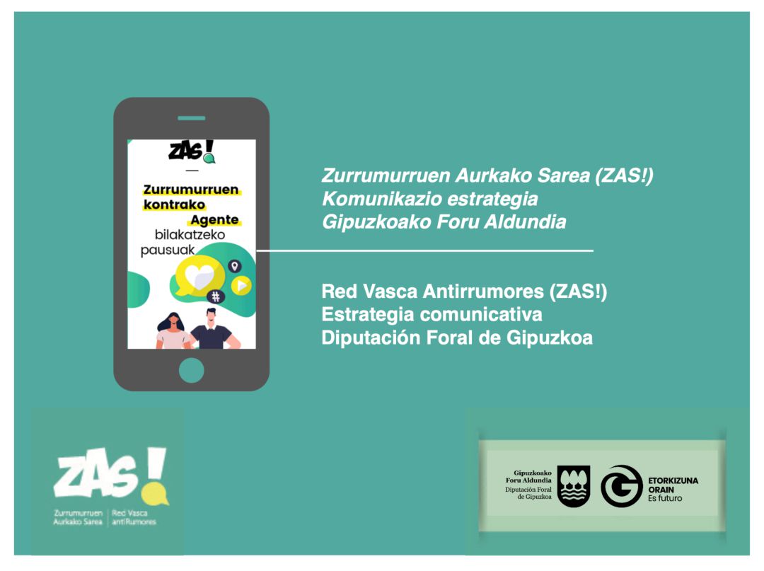 Nueva campaña de la Diputación de Gipuzkoa y la Red Vasca Antirrumores Zas! Nueva campaña de la Diputación de Gipuzkoa y la Red Vasca Antirrumores Zas!