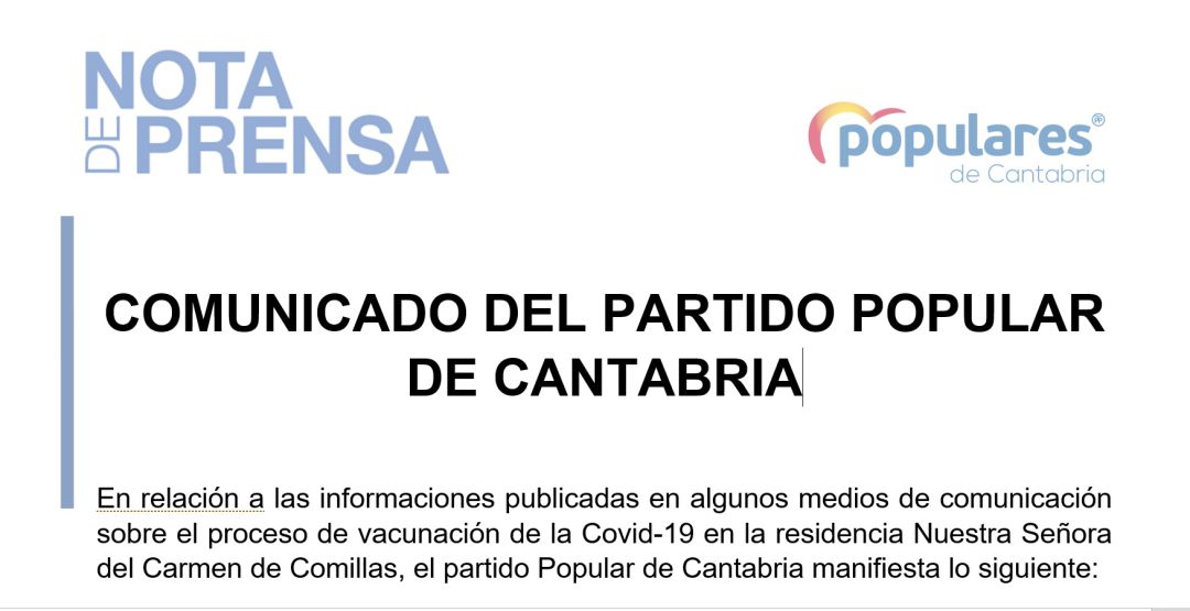 Comunicado remitido por el PP de Cantabria ante la polémica generada por la vacunación presuntamente irregular en una residencia de ancianos de Comillas. Comunicado remitido por el PP de Cantabria ante la polémica generada por la vacunación presuntamente irregular en una residencia de ancianos de Comillas.