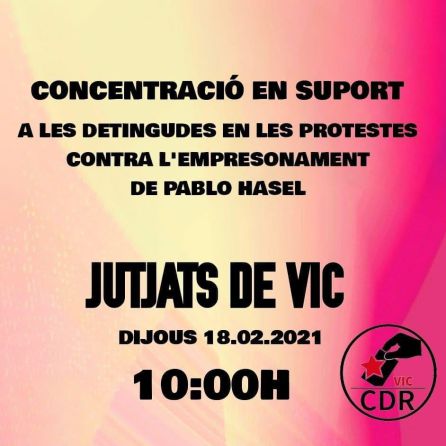 Convocatoria de la concentración en apoyo a los detenidos en las protestas por el encarcelamiento de Hasél Convocatoria de la concentración en apoyo a los detenidos en las protestas por el encarcelamiento de Hasél