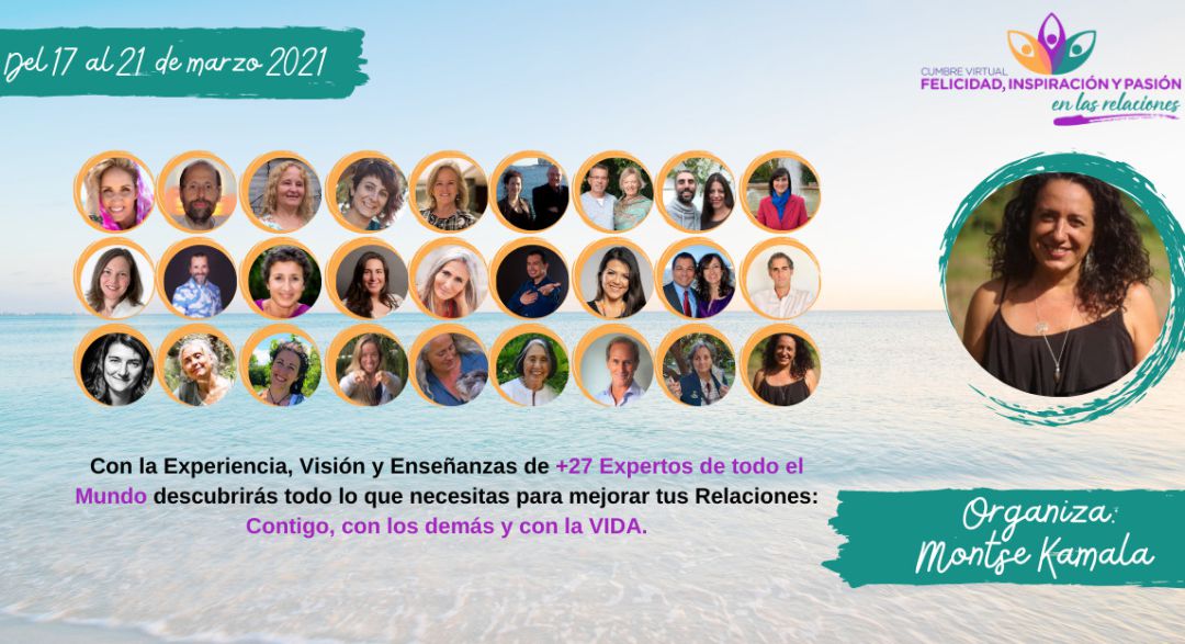 Cumbre Virtual ‘Felicidad, Inspiración y Pasión’ Cumbre Virtual ‘Felicidad, Inspiración y Pasión’
