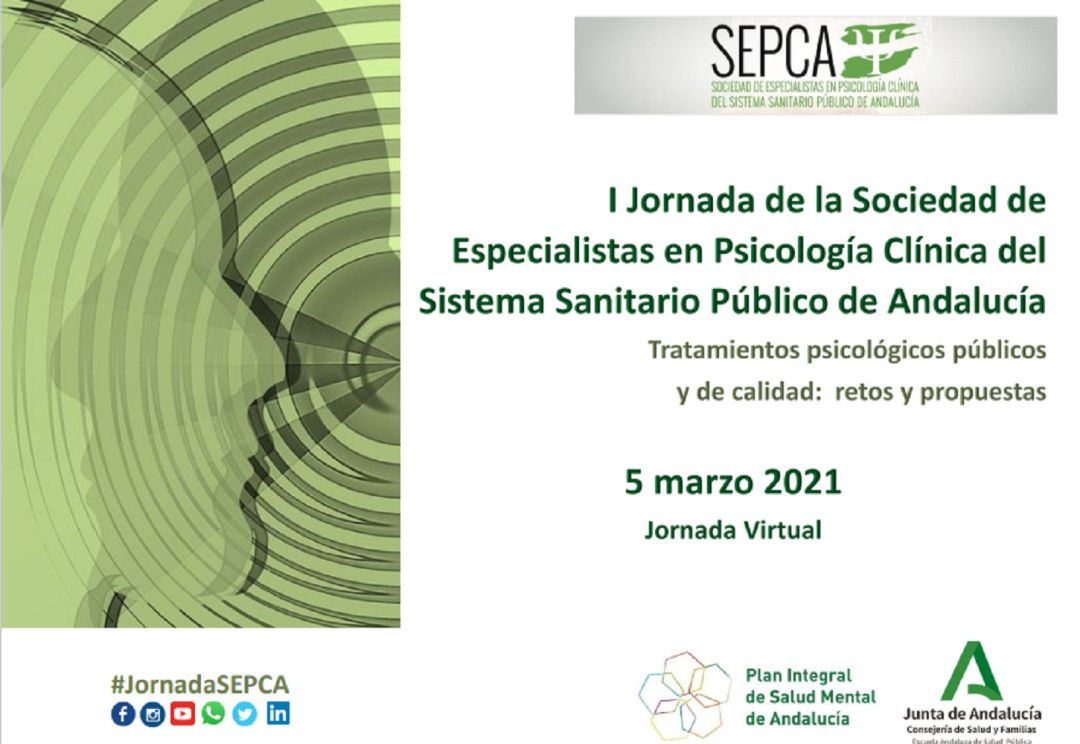 La Sociedad de Especialistas en Psicología Clínica del Sistema Sanitario Público de Andalucía organiza su primera jornada para La Sociedad de Especialistas en Psicología Clínica del Sistema Sanitario Público de Andalucía organiza su primera jornada para