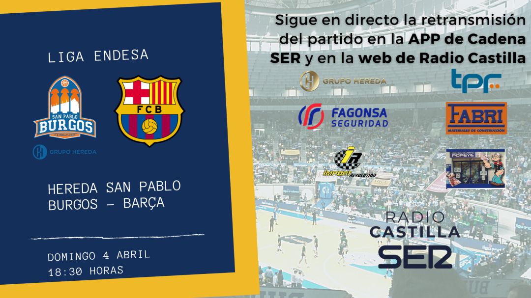 Hereda San Pablo Burgos - Barça Hereda San Pablo Burgos - Barça