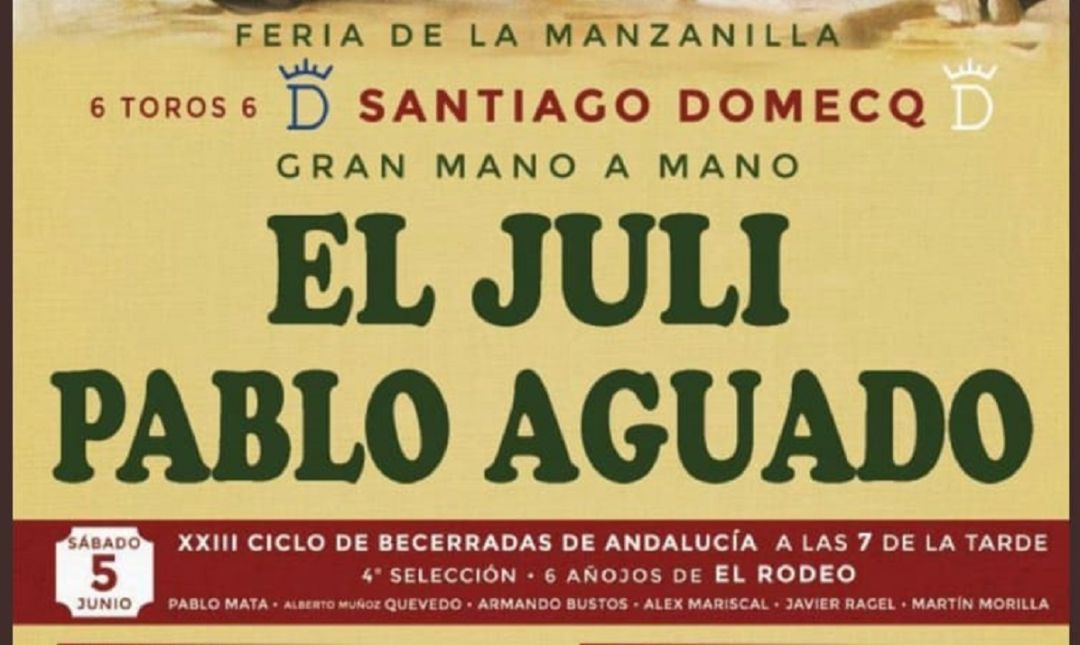 Cartel del mano a mano entre El Juli y Aguado en Sanlúcar de Barrameda Cartel del mano a mano entre El Juli y Aguado en Sanlúcar de Barrameda