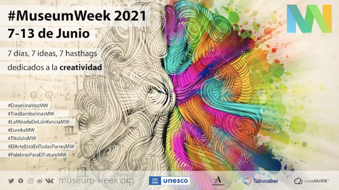 #MuseumWeek 2021 del 7-13 de Junio #MuseumWeek 2021 del 7-13 de Junio