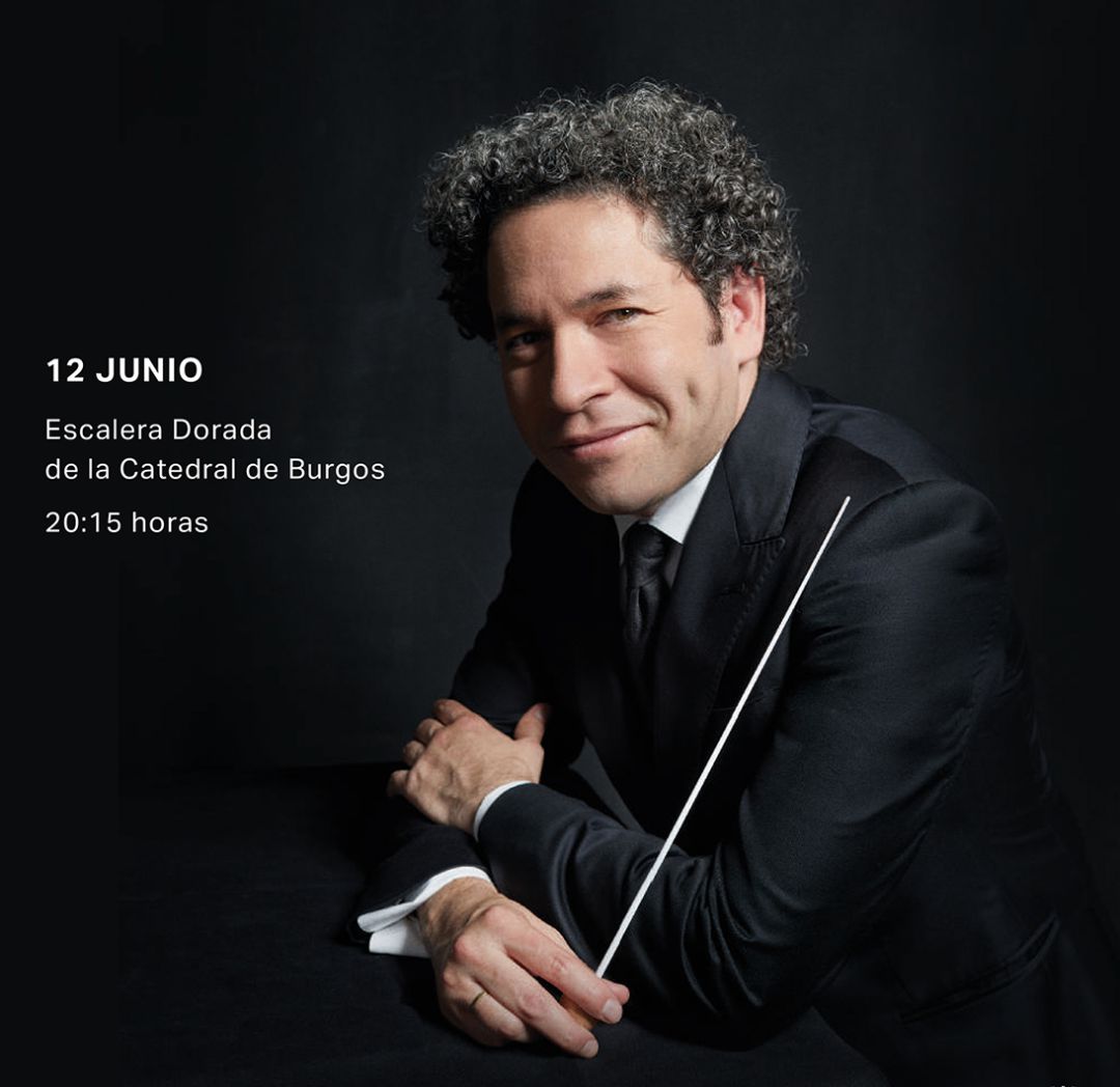 Gustavo Dudamel cree un privilegio hacer música en un espacio divino como la Catedral de Burgos Gustavo Dudamel cree un privilegio hacer música en un espacio divino como la Catedral de Burgos