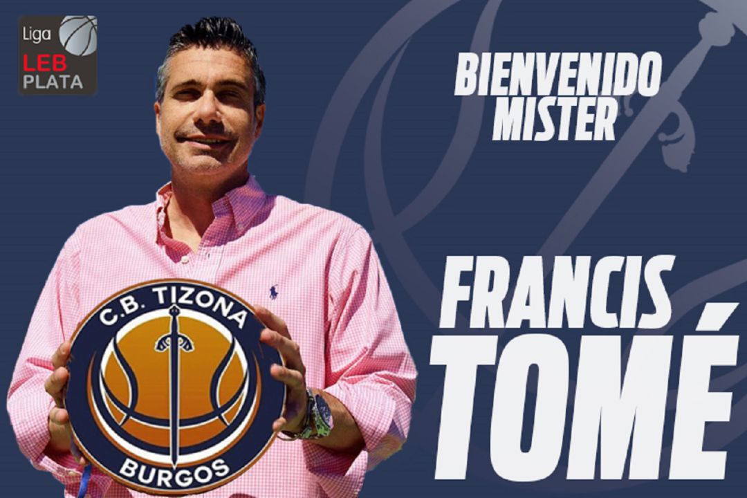 Francis Tomé, nuevo técnico del CB Tizona Francis Tomé, nuevo técnico del CB Tizona