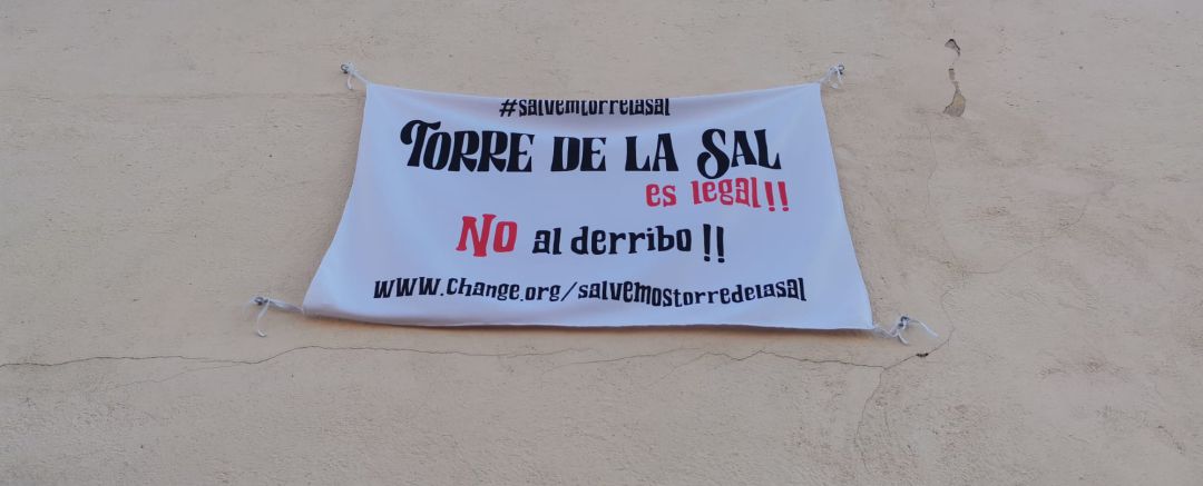 Pancarta contra el derribo de Torre La Sal en Castelló Pancarta contra el derribo de Torre La Sal en Castelló