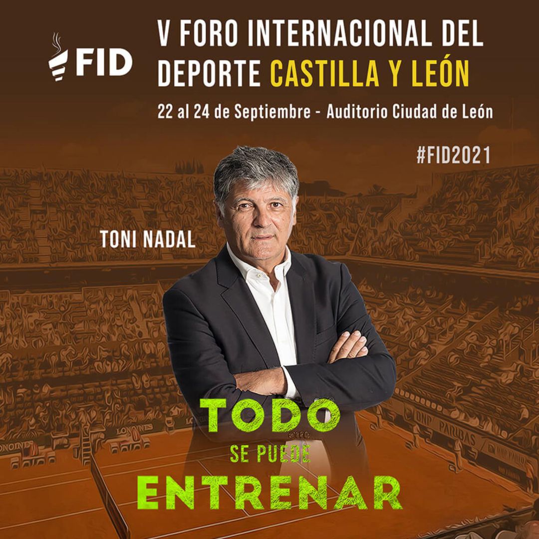 Toni Nadal abrirá el ciclo de ponencias de la nueva edición del FID Toni Nadal abrirá el ciclo de ponencias de la nueva edición del FID