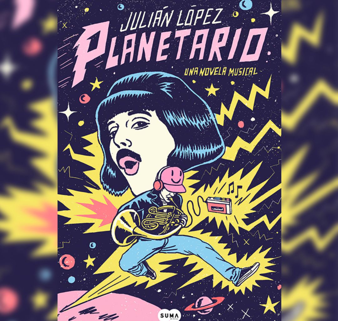 Portada del libro 'Planetario' de Julián López. Portada del libro 'Planetario' de Julián López.