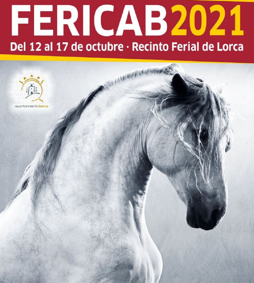 Cartel Feria del Caballo de Lorca 2021. Cartel Feria del Caballo de Lorca 2021.