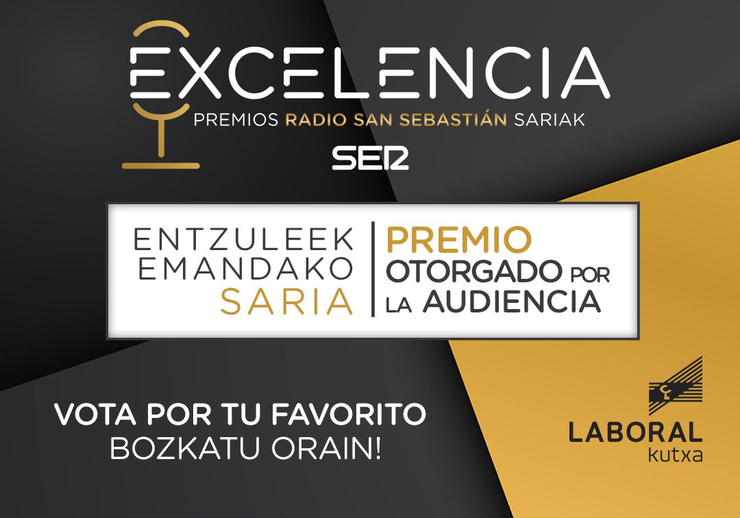 Ya puedes votar por tu candidato al Premio a la Excelencia que concede la audiencia de Radio San Sebastián Ya puedes votar por tu candidato al Premio a la Excelencia que concede la audiencia de Radio San Sebastián