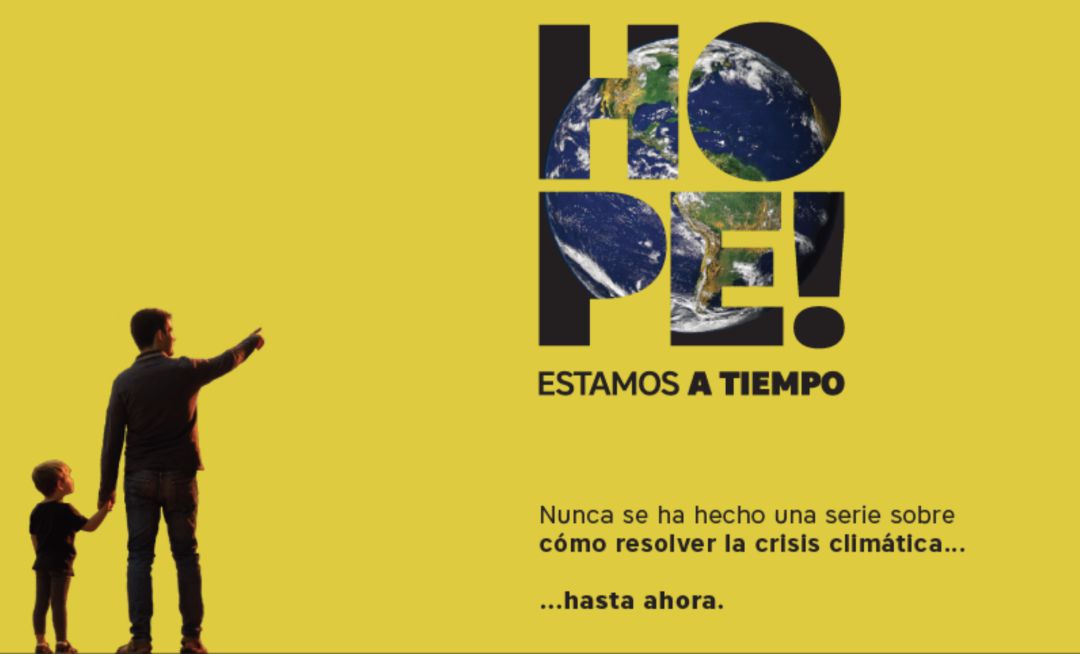 'Hope! Estamos a tiempo' 'Hope! Estamos a tiempo'