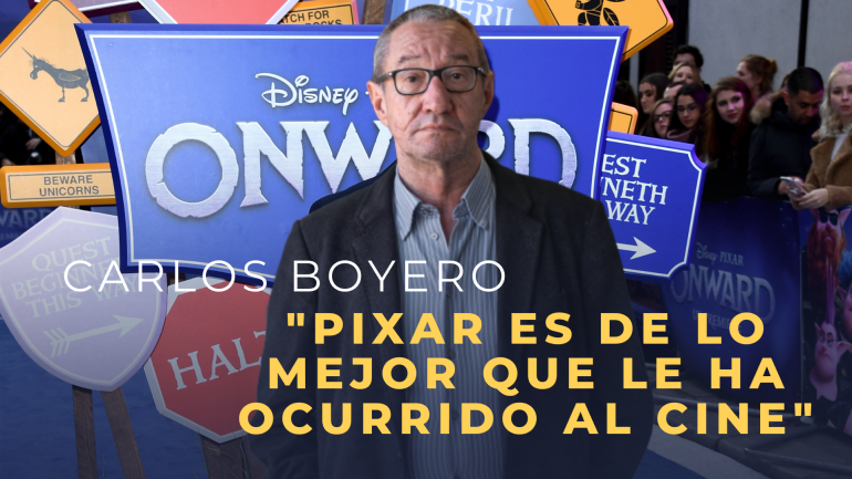 Carlos Boyero: "Pixar es de lo mejor que le ha ocurrido al cine"