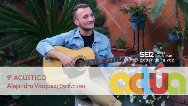 Alejandro Vázquez interpreta su acústico para Actúa 2020 en SER Málaga