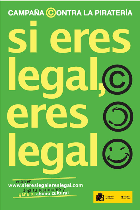 Última campaña del Ministerio de Cultura contra la piratería en internet bajo el lema 'Si eres legal, eres legal'