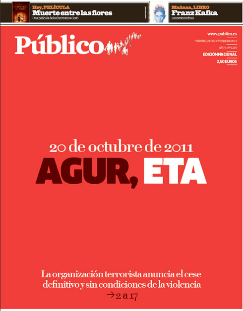 Público: ''20 de octubre de 2011; Agur, ETA''