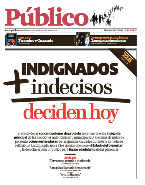 "Indignados + indecisos deciden hoy"