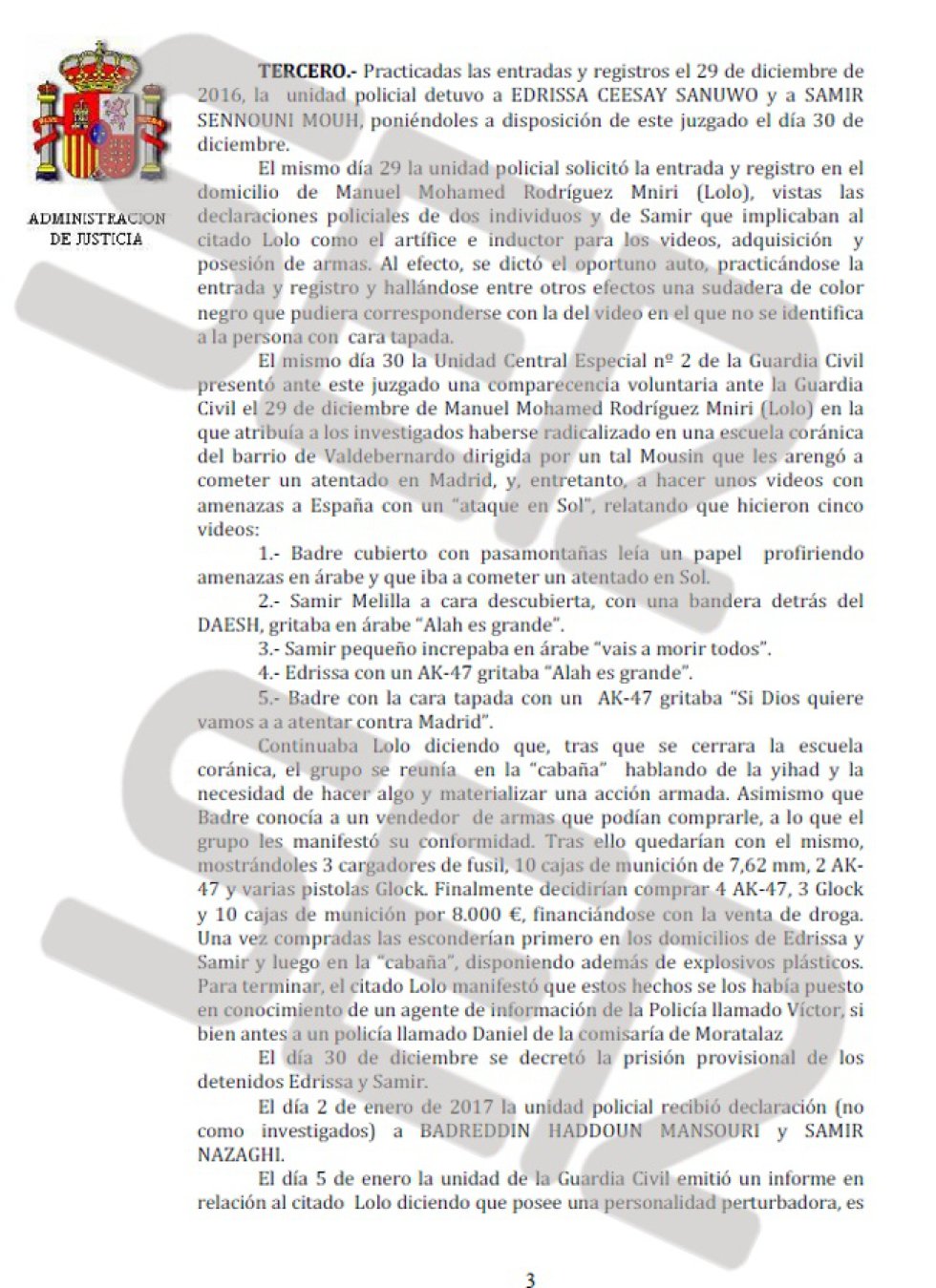 En el auto el magistrado modifica la situación de prisión y decreta la libertad, fijándoles la obligación de comunicar cualquier cambio de domicilio y que faciliten teléfono móvil a fin de estar localizados. En el auto el magistrado modifica la situación de prisión y decreta la libertad, fijándoles la obligación de comunicar cualquier cambio de domicilio y que faciliten teléfono móvil a fin de estar localizados.