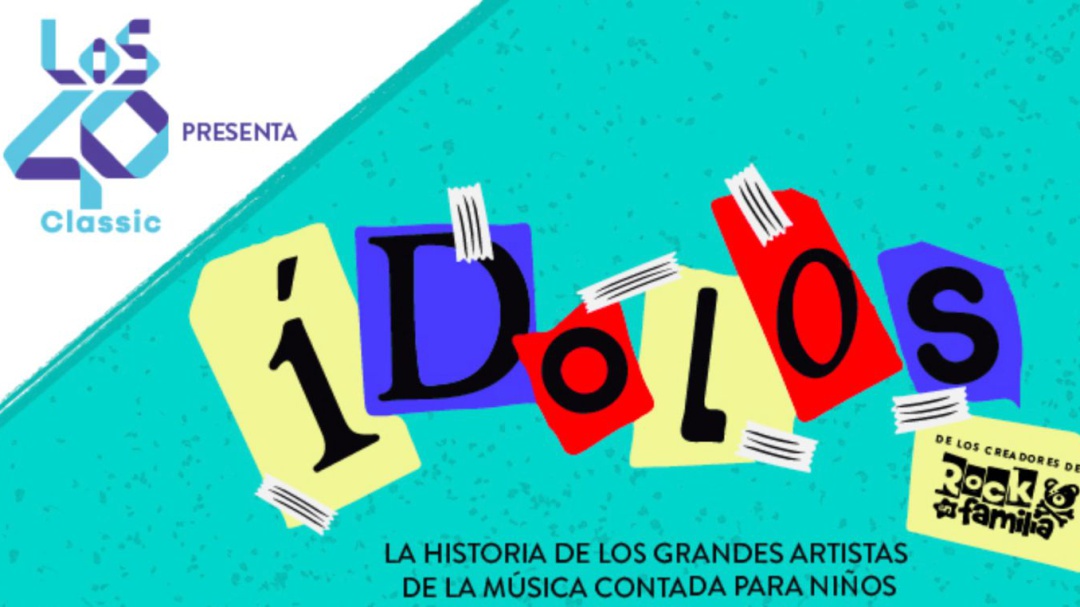 LOS40 Classic y Rock en Familia presentan 'Ídolos', el espectáculo en Madrid