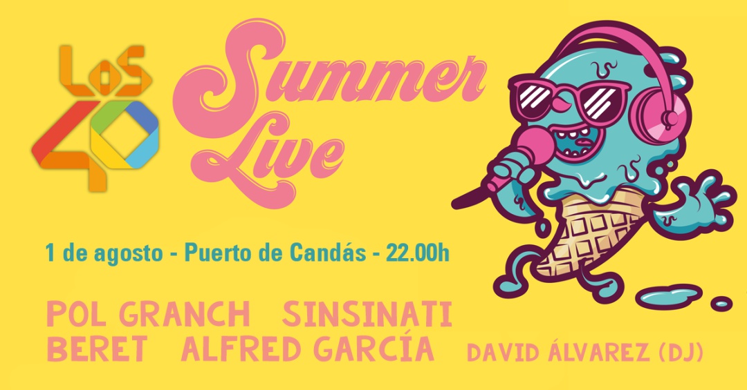 LOS40 Summer Live llega a Candás para refrescar el verano SER Gijón