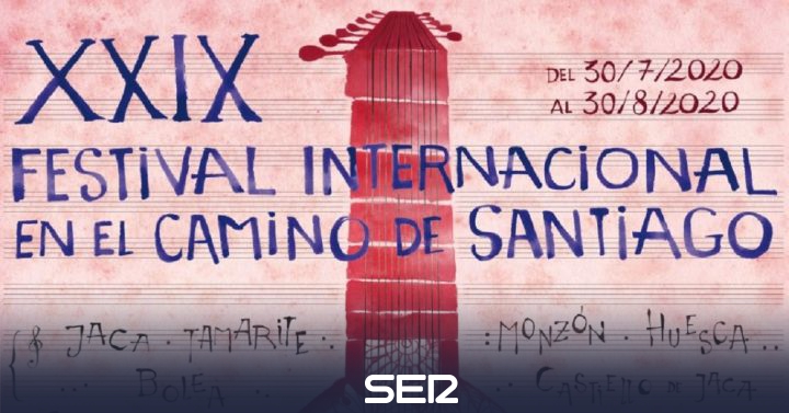 The Camino de Santiago International Festival celebrates its XXIX edition in August |  Radio Zaragoza