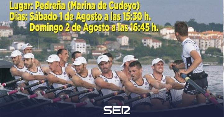 Pedreña, birthday and Spanish Traineras Championship |  Radio Santander |  Present