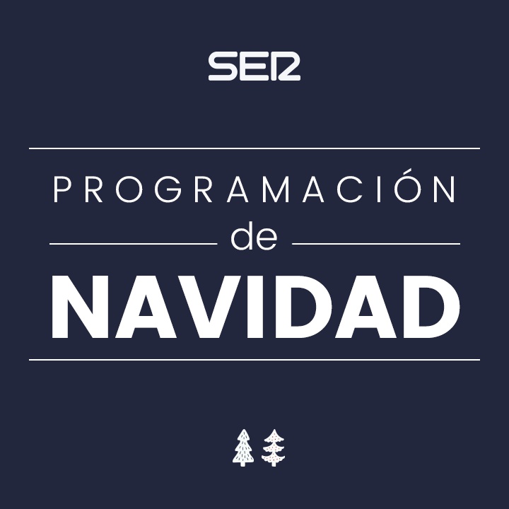 La SER ofrece a sus oyentes una programación especial de Navidad para cerrar 2020 con los mejores contenidos