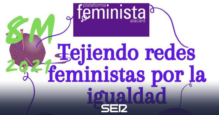 The Feminist Platform of Alicante encourages support for the “symbolic” rallies of 8-M on the balconies |  Radio Alicante |  Present