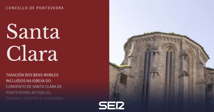 The Pontevedra city council hopes to sign the purchase of the Santa Clara convent in October |  Radio Pontevedra